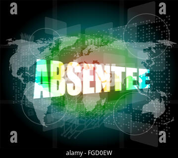 absentee word on digital touch screen Stock Photo