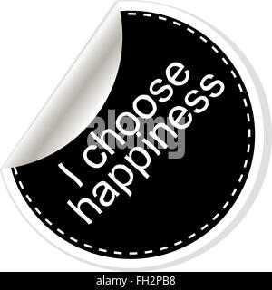 I choose happiness. Inspirational motivational quote. Simple trendy design. Black and white stickers. Stock Photo