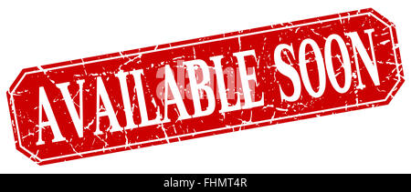 available soon square red grunge vintage isolated label Stock Photo - Alamy