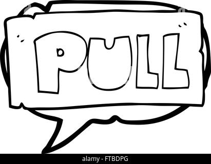 freehand drawn speech bubble cartoon door pull sign Stock Vector