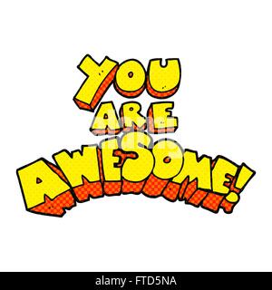 you are awesome freehand drawn cartoon sign Stock Vector