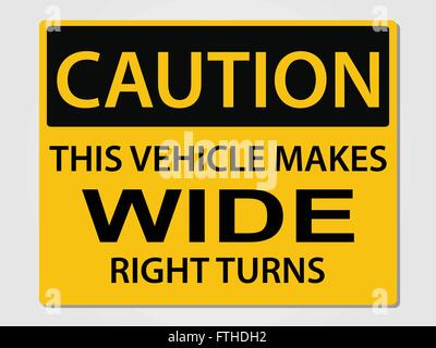 Caution wide turns sign vector illustration Stock Vector