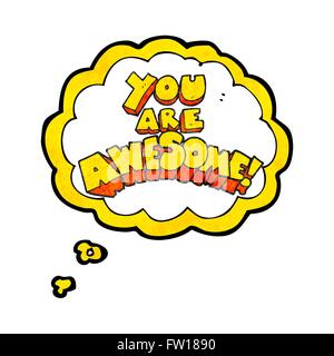 you are awesome freehand drawn thought bubble textured cartoon sign Stock Vector