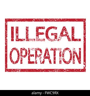 Stamp text ILLEGAL OPERATION Stock Vector