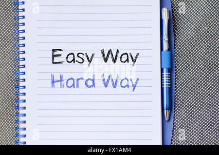 Easy way hard way text concept write on notebook Stock Photo