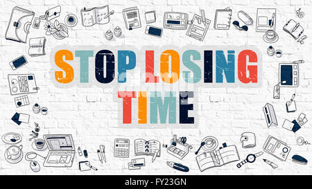 Stop Losing Time Concept. Multicolor on White Brickwall. Stock Photo
