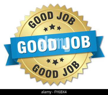 good job 3d gold badge with blue ribbon Stock Vector