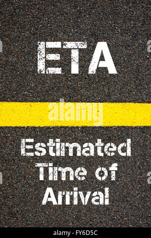Concept image of Business Acronym ETA Estimated Time of Arrival written over road marking yellow paint line Stock Photo