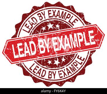lead by example red round grunge stamp on white Stock Vector