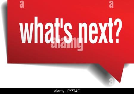 whats next red 3d realistic paper speech bubble Stock Vector