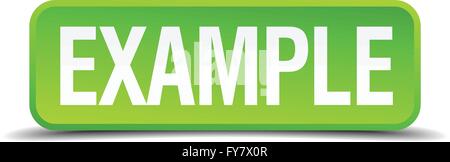 Example green 3d realistic square isolated button Stock Vector