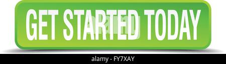 get started today green 3d realistic square isolated button Stock Vector