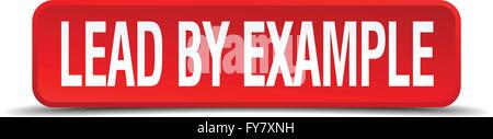 lead by example red 3d square button isolated on white Stock Vector