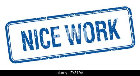 nice work blue square grungy vintage isolated stamp Stock Vector