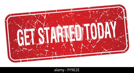get started today red square grunge textured isolated stamp Stock Vector