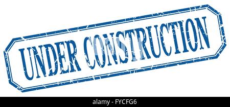 under construction square blue grunge vintage isolated label Stock Vector