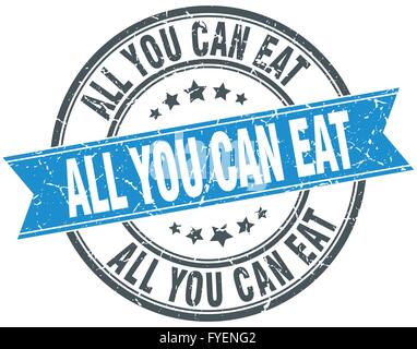 all you can eat blue round grunge vintage ribbon stamp Stock Vector