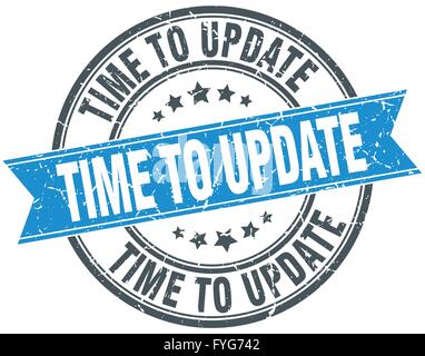 time to update blue round grunge vintage ribbon stamp Stock Vector