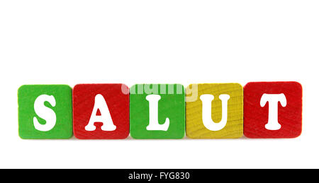 salut - isolated text in wooden building blocks Stock Photo