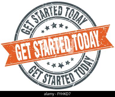 get started today round orange grungy vintage isolated stamp Stock Vector
