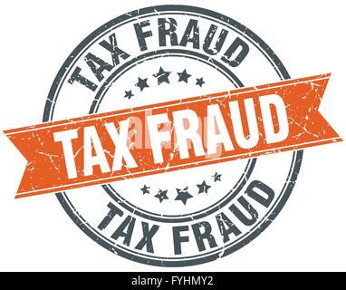 tax fraud round orange grungy vintage isolated stamp Stock Vector