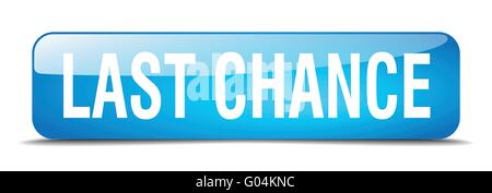 last chance blue square 3d realistic isolated web button Stock Vector