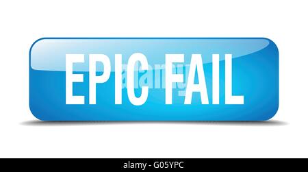 epic fail blue square 3d realistic isolated web button Stock Vector