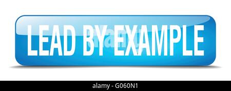lead by example blue square 3d realistic isolated web button Stock Vector