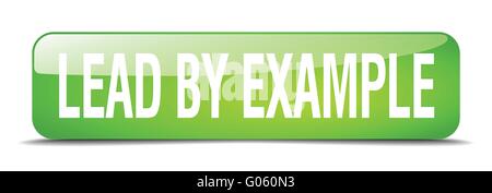 lead by example green square 3d realistic isolated web button Stock Vector