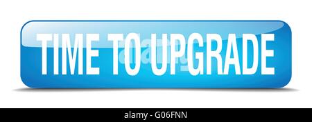 time to upgrade blue square 3d realistic isolated web button Stock Vector