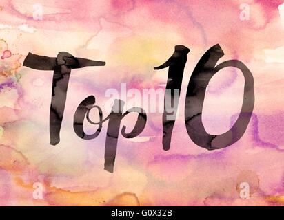 The words 'Top 10' written in black paint on a colorful watercolor washed background. Stock Photo