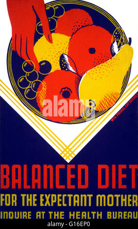 Entitled: 'Balanced diet for the expectant mother Inquire at the Health Bureau'. Poster promoting proper diet and prenatal care for pregnant women, showing a bowl of fruit. The Federal Art Project (FAP) was the visual arts arm of the Great Depression era Stock Photo