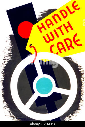 Entitled: 'Handle with care'. Poster promoting safe driving showing a traffic signal and a steering wheel. The Federal Art Project (FAP) was the visual arts arm of the Great Depression era New Deal Works Progress Administration Federal Project Number One Stock Photo
