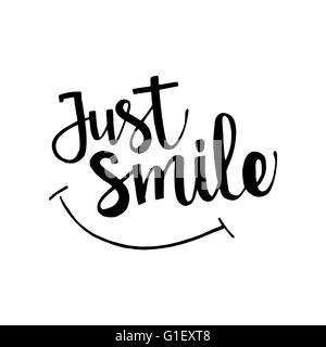 Just smile phrase. Handwritten lettering. Inspirational quote. Modern Calligraphy. Vector lettering isolated on white background Stock Vector