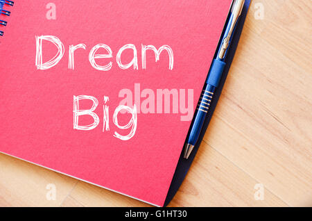 Dream big text concept write on notebook Stock Photo