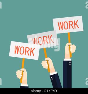 Businessmen holding redsignboards with the word work. A lot of hands hold placards. Vector illustration in flat style Stock Vector