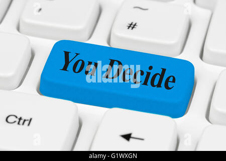 You Decide button on a computer keyboard. Stock Photo
