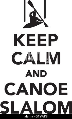 Keep calm and canoe slalom Stock Vector