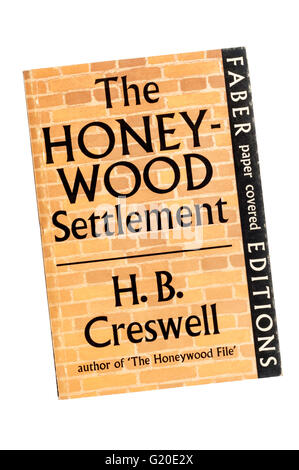 A Faber paper covered Editions copy of The Honeywood Settlement by H. B. Creswell, first published in 1930. Stock Photo