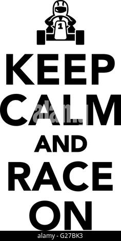 Keep calm and race on - karting Stock Vector