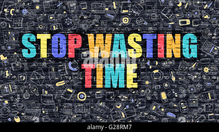 Stop Wasting Time on Dark Brick Wall. Stock Photo