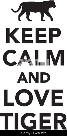 keep-calm-and-love-tiger-