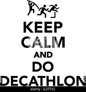 Keep calm and do decathlon Stock Photo