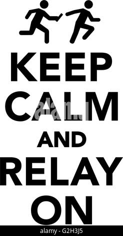 Keep calm and relay on Stock Photo