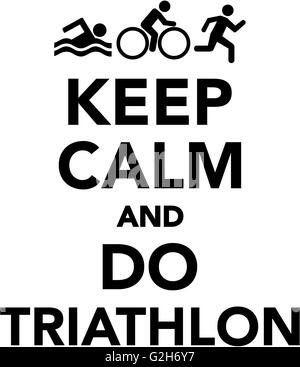 Keep calm and do triathlon Stock Photo