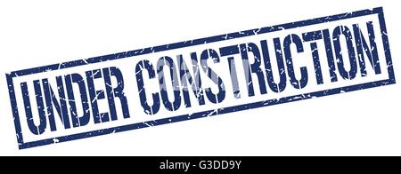 under construction blue grunge square vintage rubber stamp Stock Vector