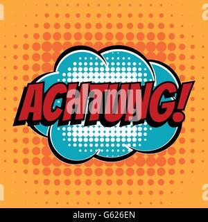 Achtung comic book bubble text retro style Stock Vector