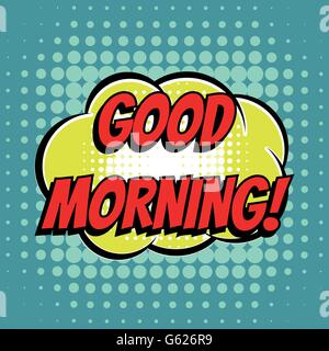 Good morning comic book bubble text retro style Stock Vector