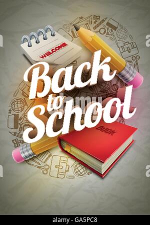 Vector poster design for Back to school with high detailed illustrations. Wrinkled paper, school supplies icons red sharp wooden Stock Vector