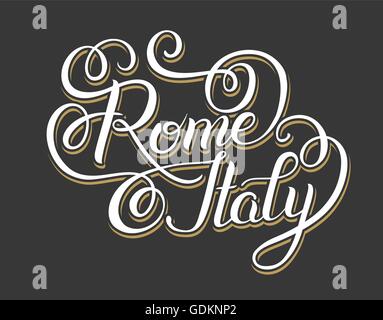 original hand lettering inscription Rome Italy - capital city ty Stock Vector